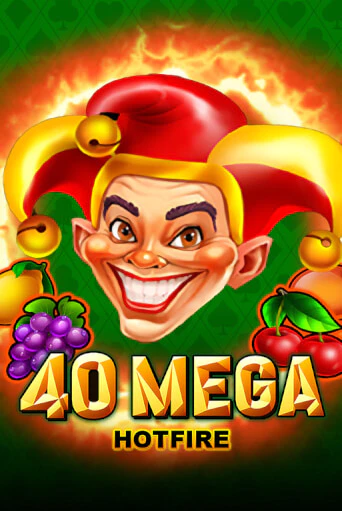 40 Mega Hotfire бесплатная демо игра онлайн казино | Покер Дом