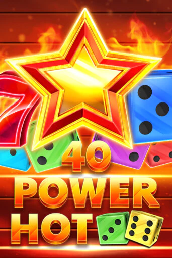 40 Power Hot Dice бесплатная демо игра онлайн казино | Покер Дом