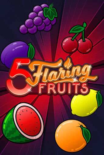 5 Flaring Fruits бесплатная демо игра онлайн казино | Покер Дом