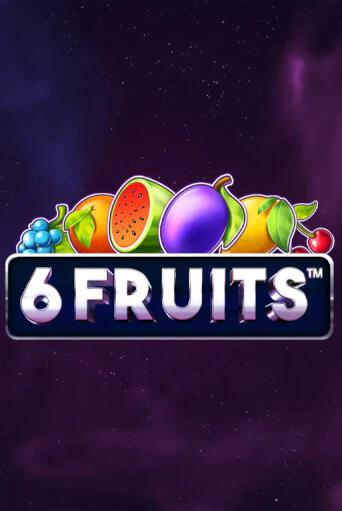 6 Fruits бесплатная демо игра онлайн казино | Покер Дом