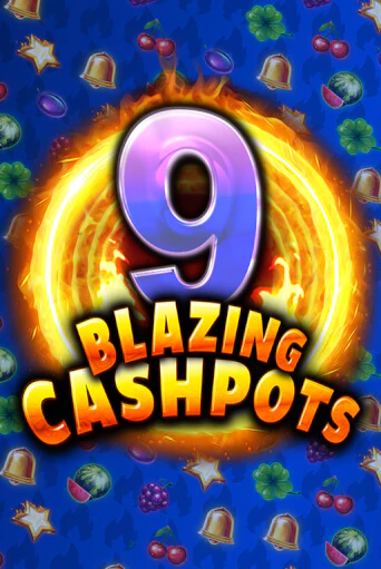 9 Blazing Cashpots бесплатная демо игра онлайн казино | Покер Дом