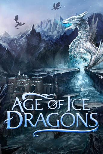 Age of Ice Dragons бесплатная демо игра онлайн казино | Покер Дом