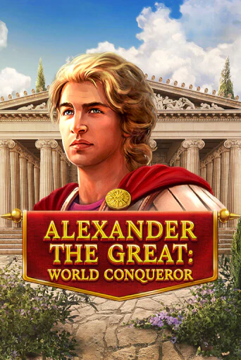 Alexander The Great: World Conqueror бесплатная демо игра онлайн казино | Покер Дом