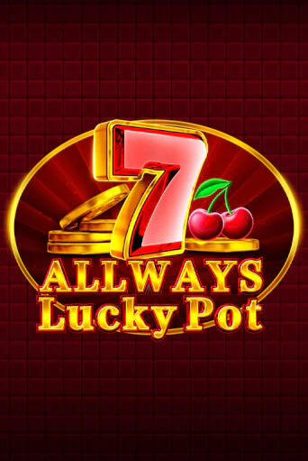 Allways Lucky Pot бесплатная демо игра онлайн казино | Покер Дом