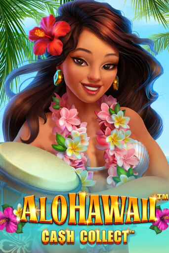 Alohawaii: Cash Collect™ бесплатная демо игра онлайн казино | Покер Дом