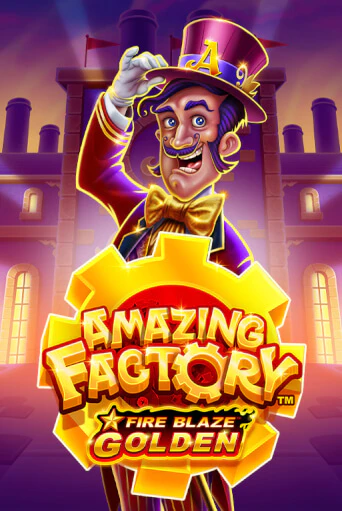 Fire Blaze Golden: Amazing Factory бесплатная демо игра онлайн казино | Покер Дом