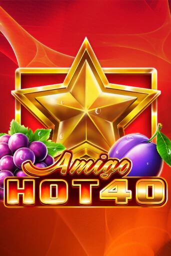 Amigo Hot 40 бесплатная демо игра онлайн казино | Покер Дом