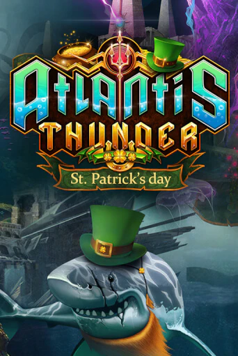 Atlantis Thunder St Patrick's Edition бесплатная демо игра онлайн казино | Покер Дом