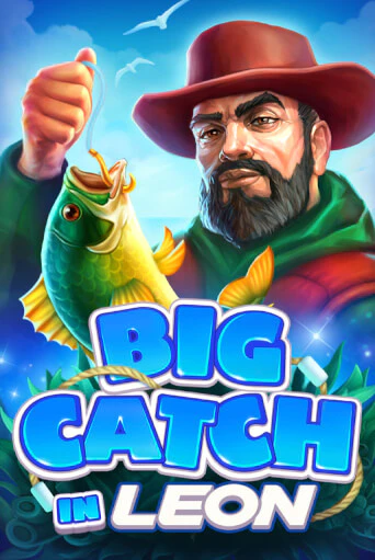 Big Catch in Leon бесплатная демо игра онлайн казино | Покер Дом