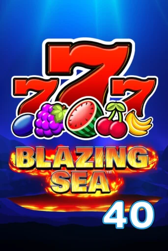 Blazing Sea 40 бесплатная демо игра онлайн казино | Покер Дом