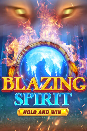 Blazing Spirit Hold and Win бесплатная демо игра онлайн казино | Покер Дом