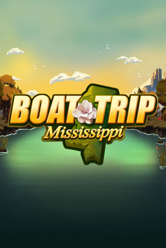 Boat Trip Mississippi бесплатная демо игра онлайн казино | Покер Дом