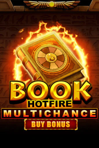 Book Hotfire Multichance Buy Bonus бесплатная демо игра онлайн казино | Покер Дом