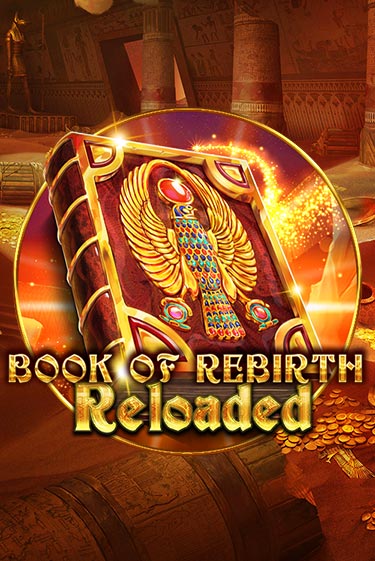 Book Of Rebirth Reloaded бесплатная демо игра онлайн казино | Покер Дом