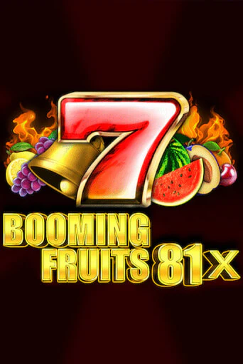 Booming Fruits 81x бесплатная демо игра онлайн казино | Покер Дом