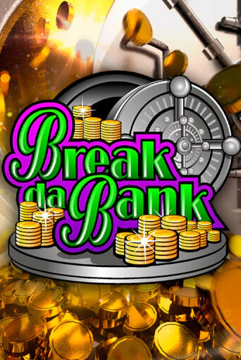 Break da Bank бесплатная демо игра онлайн казино | Покер Дом