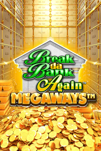 Break Da Bank Again™ MEGAWAYS™ бесплатная демо игра онлайн казино | Покер Дом