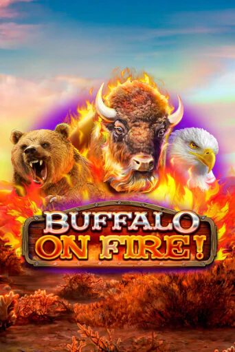 Buffalo on Fire! бесплатная демо игра онлайн казино | Покер Дом