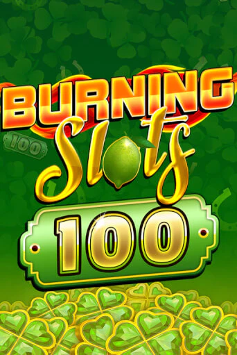 Burning Slots 100 бесплатная демо игра онлайн казино | Покер Дом