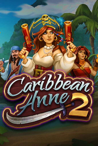 Caribbean Anne 2 бесплатная демо игра онлайн казино | Покер Дом