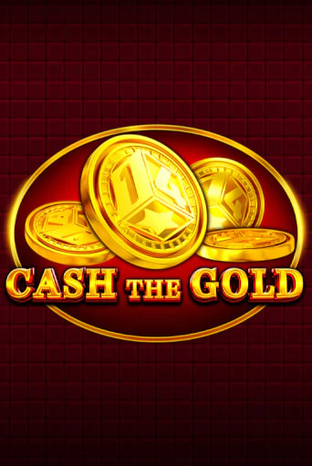 Cash The Gold бесплатная демо игра онлайн казино | Покер Дом