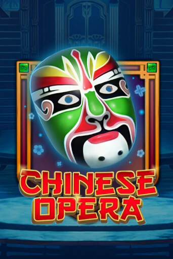 Chinese Opera бесплатная демо игра онлайн казино | Покер Дом