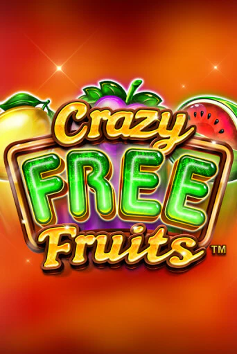 Crazy Free Fruits бесплатная демо игра онлайн казино | Покер Дом