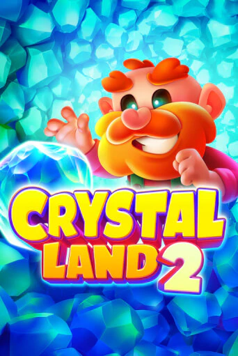 Crystal Land 2 бесплатная демо игра онлайн казино | Покер Дом