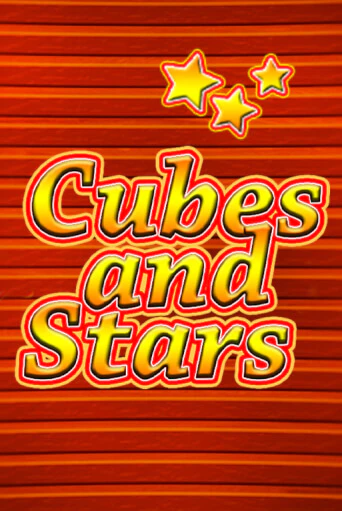 Cubes and Stars бесплатная демо игра онлайн казино | Покер Дом