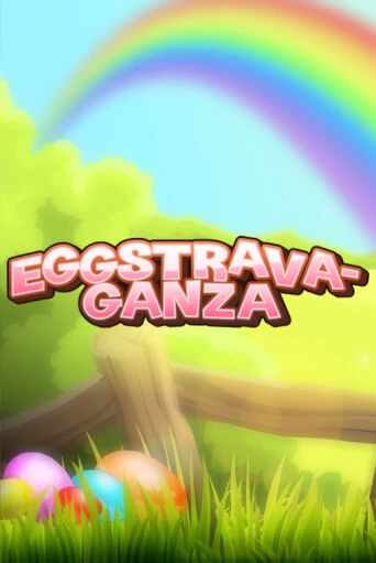 Eggstravaganza бесплатная демо игра онлайн казино | Покер Дом