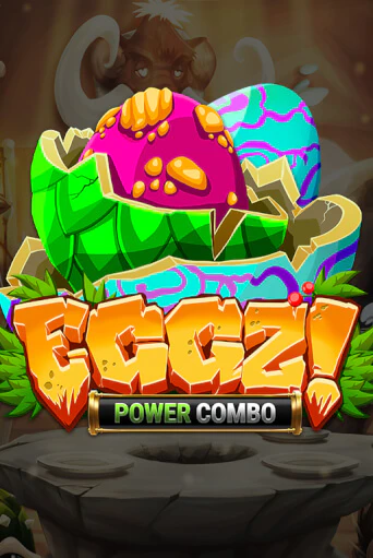 Eggz! POWER COMBO бесплатная демо игра онлайн казино | Покер Дом