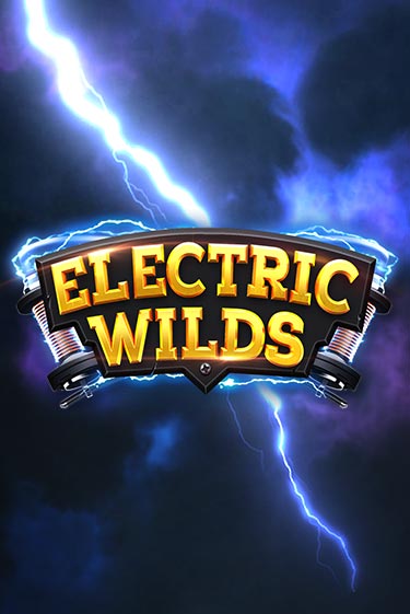 Electric Wilds бесплатная демо игра онлайн казино | Покер Дом