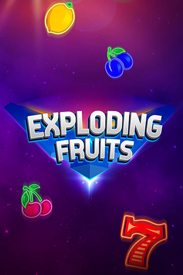 Exploding Fruits бесплатная демо игра онлайн казино | Покер Дом