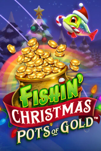 Fishin Christmas Pots of Gold бесплатная демо игра онлайн казино | Покер Дом