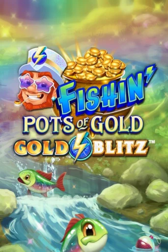 Fishin' Pots of Gold™: Gold Blitz™ бесплатная демо игра онлайн казино | Покер Дом