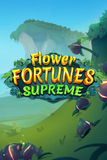 Flower Fortunes Supreme бесплатная демо игра онлайн казино | Покер Дом