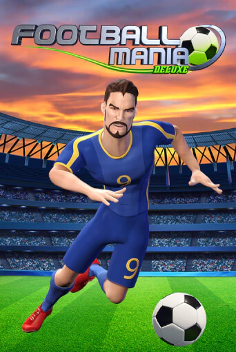 Football Mania Deluxe бесплатная демо игра онлайн казино | Покер Дом