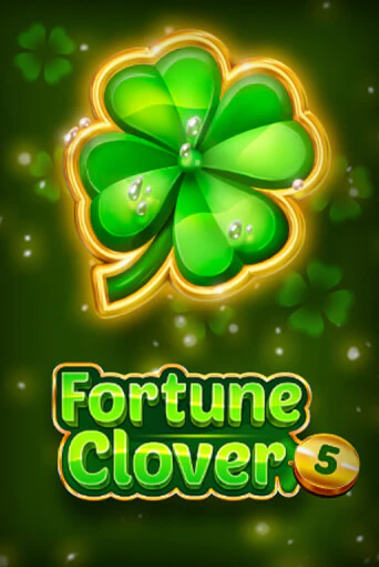 Fortune Clover 5 бесплатная демо игра онлайн казино | Покер Дом