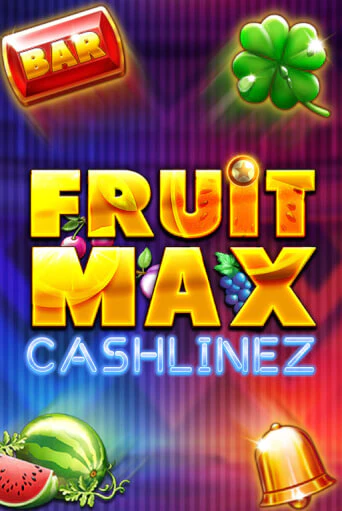 FruitMax: Cashlinez бесплатная демо игра онлайн казино | Покер Дом