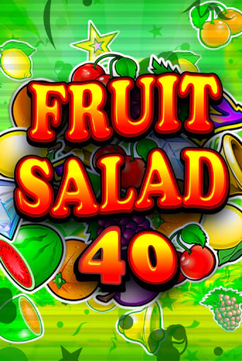 Fruit Salad 40 бесплатная демо игра онлайн казино | Покер Дом