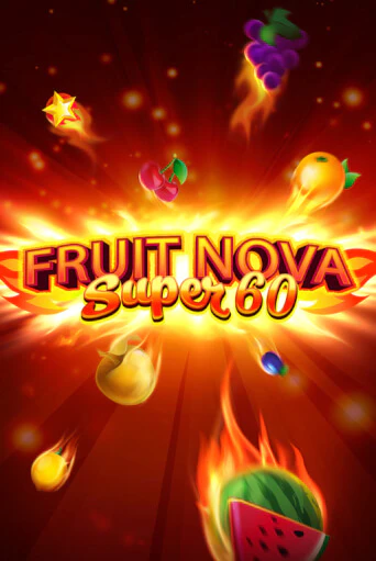 Fruit Super Nova 60 бесплатная демо игра онлайн казино | Покер Дом