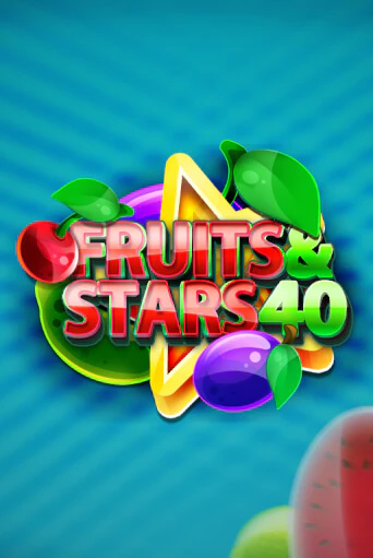 Fruits and Stars 40 бесплатная демо игра онлайн казино | Покер Дом