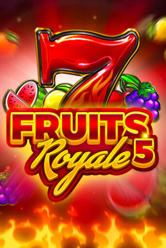 Fruits Royale 5 бесплатная демо игра онлайн казино | Покер Дом