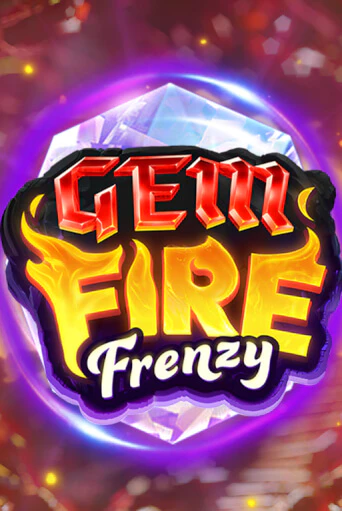 Gem Fire Frenzy бесплатная демо игра онлайн казино | Покер Дом