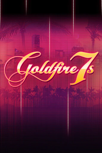 Goldfire7s бесплатная демо игра онлайн казино | Покер Дом