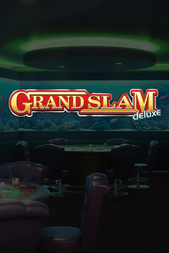 Grand Slam Deluxe бесплатная демо игра онлайн казино | Покер Дом