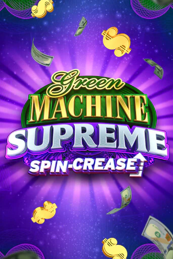 Green Machine Supreme бесплатная демо игра онлайн казино | Покер Дом