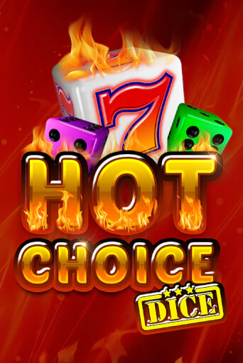 Hot Choice Dice бесплатная демо игра онлайн казино | Покер Дом