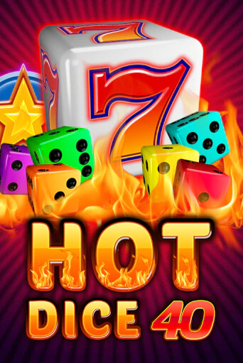 Hot Dice 40 бесплатная демо игра онлайн казино | Покер Дом