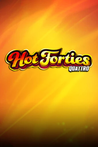 Hot Forties Quattro бесплатная демо игра онлайн казино | Покер Дом